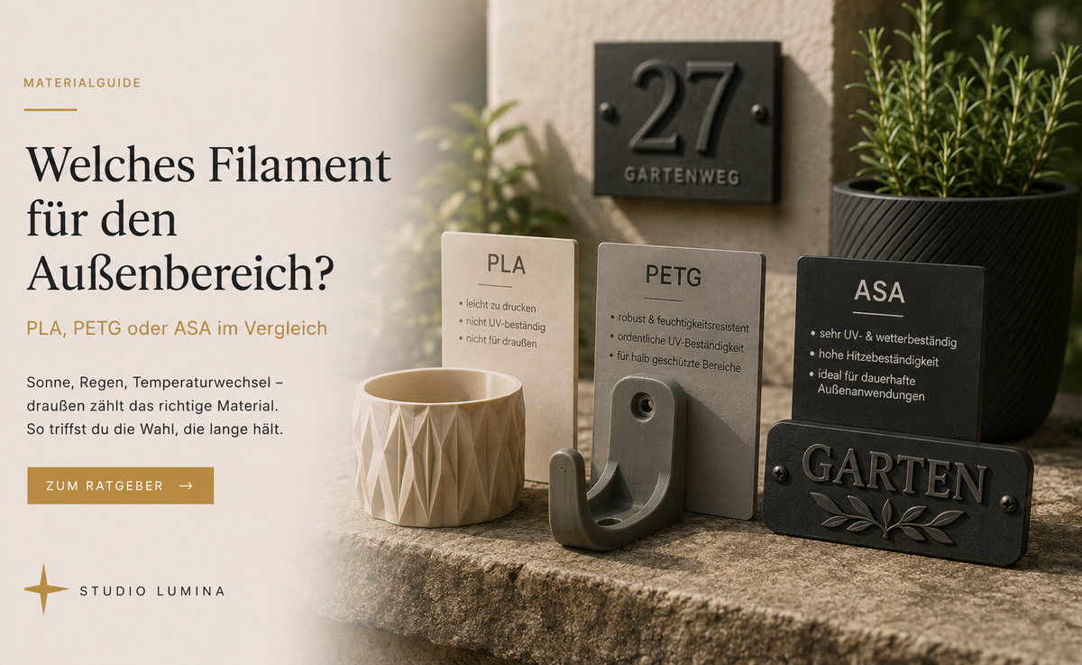Welches Filament für den Außenbereich? UV- und Wetterfestigkeit